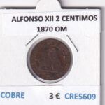CRE5609 MONEDA ESPAÑA ALFONSO XII 2 CENTIMOS 1870 OM COBRE