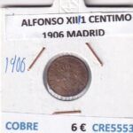 CRE5553 MONEDA ESPAÑA ALFONSO XIII 1 CENTIMO 1906 MADRID COBRE
