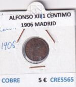 CRE5565 MONEDA ESPAÑA ALFONSO XIII 1 CENTIMO 1906 MADRID COBRE