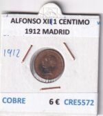 CRE5572 MONEDA ESPAÑA ALFONSO XIII 1 CENTIMO 1912 MADRID COBRE
