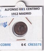 CRE5573 MONEDA ESPAÑA ALFONSO XIII 1 CENTIMO 1912 MADRID COBRE