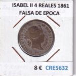 CRE5632 MONEDA ESPAÑA ISABEL II 4 REALES 1861 FALSA DE EPOCA