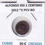 CRE5635 MONEDA ESPAÑA ALFONSO XIII 1 CENTIMO 1912 *2 PCV BO COBRE