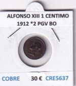CRE5637 MONEDA ESPAÑA ALFONSO XIII 1 CENTIMO 1912 *2 PGV BO COBRE