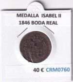 CRM0760 MEDALLA ESPAÑA ISABEL II 1846 BODA REAL