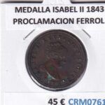 CRM0761 MEDALLA ESPAÑA ISABEL II 1843 PROCLAMACION FERROL