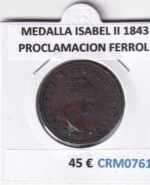 CRM0761 MEDALLA ESPAÑA ISABEL II 1843 PROCLAMACION FERROL