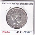 CR3717 MONEDA PORTUGAL 500 REIS CARLOS I 1896 PLATA
