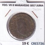 CRE5726 MONEDA ESPAÑA FERNANDO VII 8 MARAVEDIS 1817 JUBIA 9,3 GRAMOS