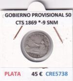 CRE5738 MONEDA ESPAÑA GOBIERNO PROVISIONAL 50 CTS 1869 *-9 SNM PLATA