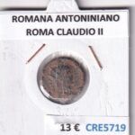 CRE5719 MONEDA ROMANA ANTONINIANO ROMA CLAUDIO II 3,2 GRAMOS