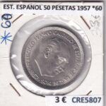 CRE5807 MONEDA ESTADO ESPAÑOL 50 PESETAS 1957 *60