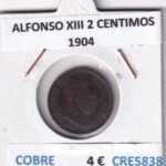 CRE5838 MONEDA ESPAÑA ALFONSO XIII 2 CENTIMOS 1904 COBRE