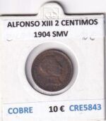 CRE5843 MONEDA ESPAÑA ALFONSO XIII 2 CENTIMOS 1904 SMV COBRE