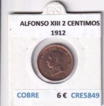 CRE5849 MONEDA ESPAÑA ALFONSO XIII 2 CENTIMOS 1912 COBRE
