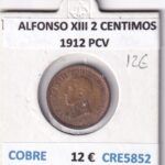 CRE5852 MONEDA ESPAÑA ALFONSO XIII 2 CENTIMOS 1912 PCV COBRE