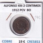 CRE5853 MONEDA ESPAÑA ALFONSO XIII 2 CENTIMOS 1912 PCV COBRE BO