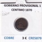 CRE5879 MONEDA ESPAÑA GOBIERNO PROVISIONAL 1 CENTIMO 1870 COBRE