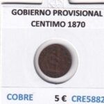 CRE5882 MONEDA ESPAÑA GOBIERNO PROVISIONAL 1 CENTIMO 1870 COBRE