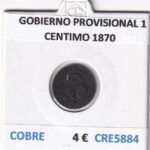 CRE5884 MONEDA ESPAÑA GOBIERNO PROVISIONAL 1 CENTIMO 1870 COBRE