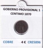 CRE5896 MONEDA ESPAÑA GOBIERNO PROVISIONAL 1 CENTIMO 1870 COBRE