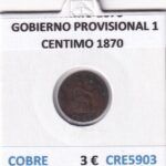CRE5903 MONEDA ESPAÑA GOBIERNO PROVISIONAL 1 CENTIMO 1870 COBRE