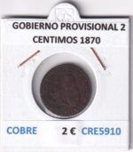 CRE5910 MONEDA ESPAÑA GOBIERNO PROVISIONAL 2 CENTIMOS 1870 COBRE