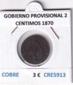 CRE5913 MONEDA ESPAÑA GOBIERNO PROVISIONAL 2 CENTIMOS 1870 COBRE