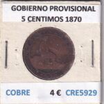 CRE5929 MONEDA ESPAÑA GOBIERNO PROVISIONAL 5 CENTIMOS 1870 COBRE