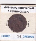 CRE5930 MONEDA ESPAÑA GOBIERNO PROVISIONAL 5 CENTIMOS 1870 COBRE