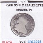 CRE5958 MONEDA ESPAÑA CARLOS III 2 REALES 1778 MADRID PJ PLATA