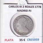 CRE5959 MONEDA ESPAÑA CARLOS III 2 REALES 1778 MADRID PJ PLATA