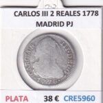 CRE5960 MONEDA ESPAÑA CARLOS III 2 REALES 1778 MADRID PJ PLATA