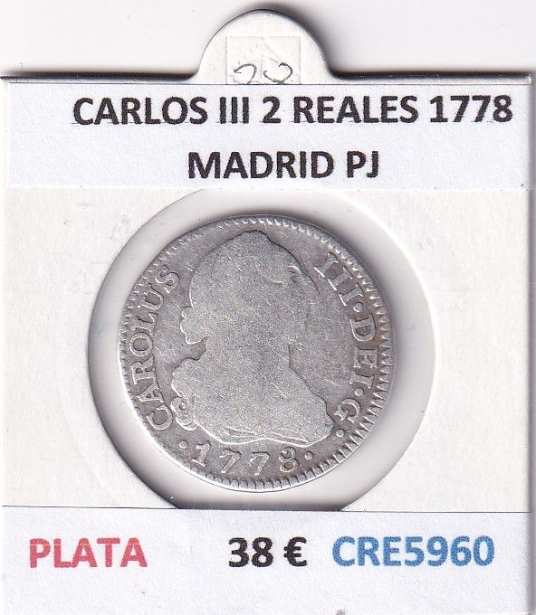 imagen-13-27943.jpg CRE5960 MONEDA ESPAÑA CARLOS III 2 REALES 1778 MADRID PJ PLATA - Imagen 1