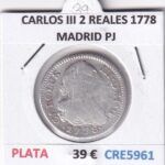 CRE5961 MONEDA ESPAÑA CARLOS III 2 REALES 1778 MADRID PJ PLATA