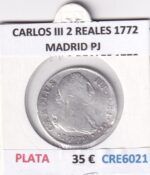 CRE6021 MONEDA ESPAÑA CARLOS III 2 REALES 1772 MADRID PJ PLATA