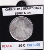 CRE6065 MONEDA ESPAÑA CARLOS IV 2 REALES 1801 SEVILLA CN PLATA