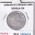 CRE6074 MONEDA ESPAÑA CARLOS IV 2 REALES 1801 SEVILLA CN PLATA