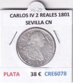 CRE6078 MONEDA ESPAÑA CARLOS IV 2 REALES 1801 SEVILLA CN PLATA