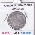 CRE6089 MONEDA ESPAÑA CARLOS IV 2 REALES 1801 SEVILLA CN PLATA
