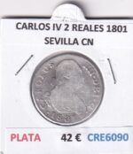 CRE6090 MONEDA ESPAÑA CARLOS IV 2 REALES 1801 SEVILLA CN PLATA