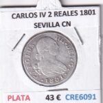 CRE6091 MONEDA ESPAÑA CARLOS IV 2 REALES 1801 SEVILLA CN PLATA