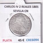 CRE6094 MONEDA ESPAÑA CARLOS IV 2 REALES 1801 SEVILLA CN PLATA