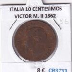 CR3733 MONEDA ITALIA 10 CENTESIMOS VICTOR M. II 1862