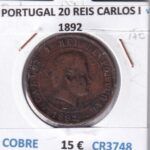 CR3748 MONEDA PORTUGAL 20 REIS CARLOS I 1892 COBRE