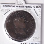 CR3753 MONEDA PORTUGAL 40 REIS PEDRO IV 1828 PATACO