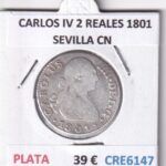 CRE6147 MONEDA ESPAÑA CARLOS IV 2 REALES 1801 SEVILLA CN PLATA