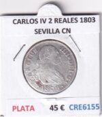 CRE6155 MONEDA ESPAÑA CARLOS IV 2 REALES 1803 SEVILLA CN PLATA