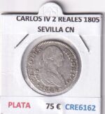 CRE6162 MONEDA ESPAÑA CARLOS IV 2 REALES 1805 SEVILLA CN PLATA