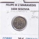 CRE6166 MONEDA ESPAÑA FELIPE III 2 MARAVEDIS 1604 SEGOVIA COBRE